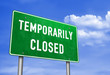 temporarily closed - road sign information