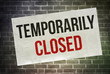 temporarily closed - wall poster information