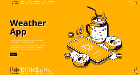 Poster - Weather app isometric landing page. Mobile phone with shining sun icon on screen near milkshake cocktail drink in glass jar with straw and donuts on yellow background, 3d vector line art web banner