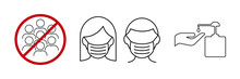 Icon Images Wearing A Mask, Washing Your Hands And Avoiding Assembly. Coronavirus Or Covid 19 Protection Concept.