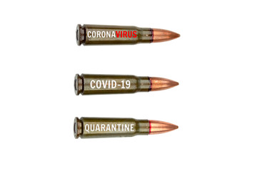 Three 7.62 mm cartridges for a Kalashnikov assault rifle with the words coronavirus, covid-19, quarantine isolated on white background. Pandemic concept