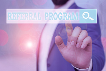 Poster - Text sign showing Referral Program. Business photo showcasing internal recruitment method employed by organizations