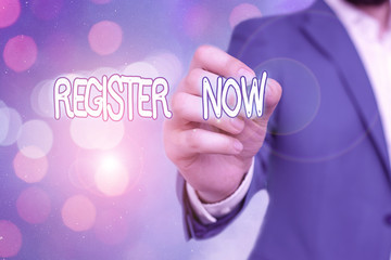Poster - handwriting text register now. conceptual photo official list or record showing or things into web o