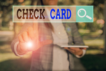 Poster - text sign showing check card. business photo text allows an account holder to access funds in her ac