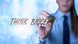 Text sign showing Think Bigger. Business photo text being able to dream and visualise what you can achieve