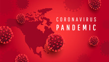 North America Map With Text And Virus Bacteria On A Red Background. Novel Coronavirus 2019-nCoV. Flu Spreading Of World, Dangerous Chinese Ncov Corona Virus, Omicron