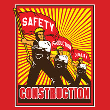 Construction Worker Safety Protection Revolution Propaganda Style Poster Design