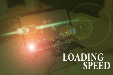 Poster - Handwriting text Loading Speed. Conceptual photo time takes to download and display the content of a web page