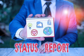 Poster - Word writing text Status Report. Business photo showcasing document relating a situation of something such as a project