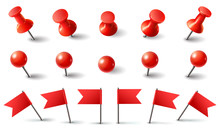 Red Pushpin, Flag And Thumbtack. Isolated Vector Set. Red Thumbtack, Pushpin And Needle Marking, Push Button Attach Illustration