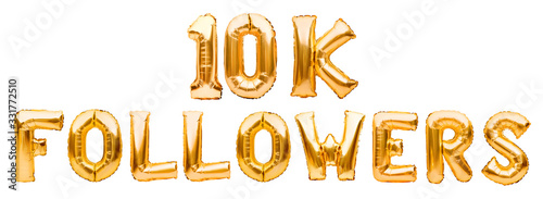 Fotomural Words 10K FOLLOWERS made of golden inflatable balloons isolated on white