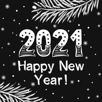 Happy new year 2021. Chalk Lettering of hand-drawn numbers on a blackboard with spruce branches. Vector illustration for the design of New Year cards and posters.