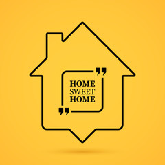 Quote about home in house outline on yellow background