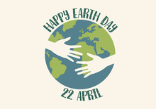 Happy Earth Day 22 April Concept With Hand Hug The Earth In Flat Layer Design