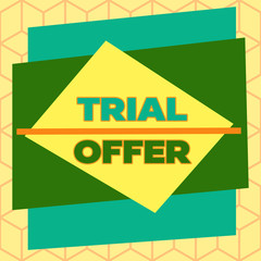 Aufkleber - Text sign showing Trial Offer. Business photo text A temporary free or discounted offer of a product or services Asymmetrical uneven shaped format pattern object outline multicolour design