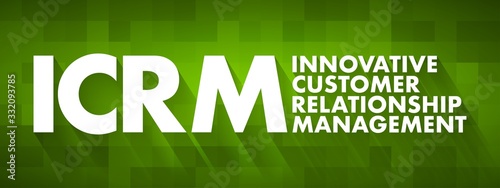 Fotomural ICRM - Innovative Customer Relationship Management acronym, business concept bac