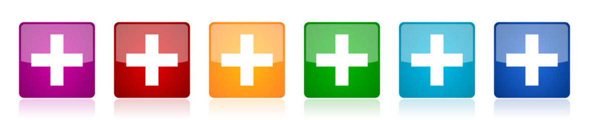 Aufkleber - Plus icon set, colorful square glossy vector illustrations in 6 options for web design and mobile applications