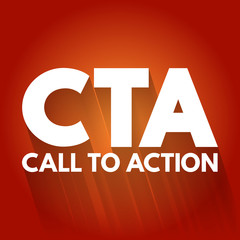 CTA - Call To Action acronym, business concept background