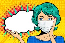Pop Art Female Face In Medical Mask. Comic Woman With Speech Bubble. Retro Halftone Background. Healthcare Vector Illustration.