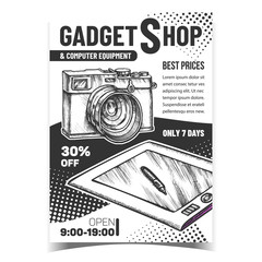 Wall Mural - Gadget Shop Creative Advertising Poster Vector. Tablet With Stylus And Photo Camera Digital. Computer Equipment And Device Concept Template Hand Drawn In Vintage Style Illustration