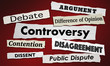 Controversy Newspaper Headlines Dispute Controversial Story Article Topic 3d Illustration