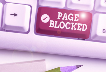 Fototapete - Text sign showing Page Blocked. Business photo text Users are prevented from being accessed or used the webpage