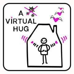 Wall Mural - Sending virtual hug corona virus crisis  banner. Defeat covid 19 stay home infographic. Social media love heart banner. Viral pandemic support message. Outreach get through together concept sticker