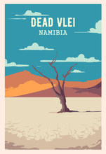 Top Most Unusual Places On Earth. Dead Vlei Retro Poster, Vector Illustration.