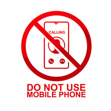 Do Not Use Mobile Phone Sign Vector Illustration.