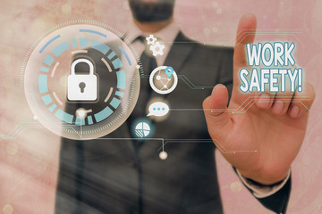 Poster - Word writing text Work Safety. Business photo showcasing policies and procedures in place to ensure health of employees