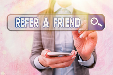 Poster - Text sign showing Refer A Friend. Business photo text direct someone to another or send him something like gift