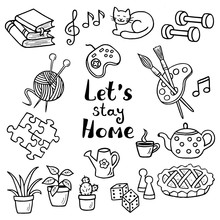 A Set Of Hand-drawn Doodle Home Activities, Hobbies, Coloring Page. Slogan: Stay Home