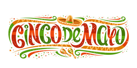 Wall Mural - Vector greeting card for Cinco de Mayo, horizontal invitation with curly calligraphic font, art design curls and decorative flourishes, swirly brush letters for words cinco de mayo on white background