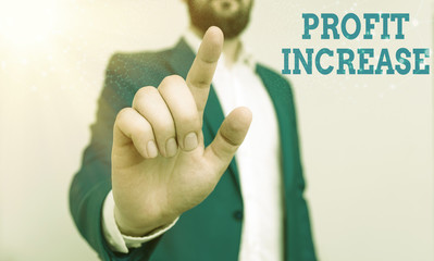 Poster - Writing note showing Profit Increase. Business concept for the growth in the amount of revenue gained from a business Businessman with pointing finger in front of him