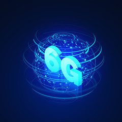 Poster - High speed 6G global mobile networks. Business isometric illustration global network hologram and text 6g. Modern data transfer technology. Wireless web. Vector