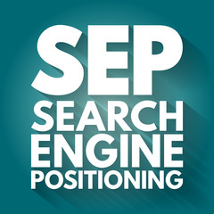 Poster - SEP - Search Engine Positioning acronym, technology concept background