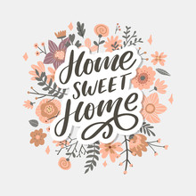 'home Sweet Home' Hand Lettering, Quarantine Pandemic Letter Text Words Calligraphy Vector Illustration Slogan