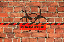 Inscription Quarantine On A Vintage Brick Wall. Background On Theme Of Coronavirus