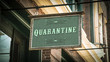 © Thomas Reimer - Street Sign to Quarantine versus Virus