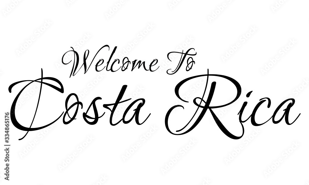 Welcome To Costa Rica Creative Cursive Grungy Typographic Text on White ...