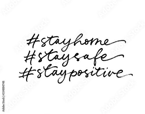 Cuadros en Lienzo Stay home, stay safe, stay positive hashtag vector lettering for self quarantine time