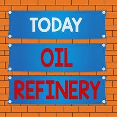 Poster - Text sign showing Oil Refinery. Business photo text industrial process of converting crude oil into petroleum Wooden panel attached nail colorful background rectangle lumber plank wood