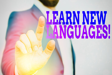 Poster - Text sign showing Learn New Languages. Business photo showcasing developing ability to communicate in foreign language