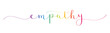 © treenabeena - EMPATHY rainbow-colored vector brush calligraphy banner with swashes