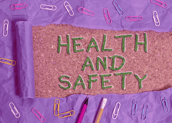 Poster - Writing note showing Health And Safety. Business concept for procedures intended to prevent accident in workplace