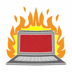 Poster - laptop on fire vector design. digital hand drawn style. grain texture