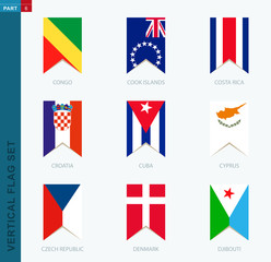 Wall Mural - Nine vector vertical flag set. Vertical icon with flag.