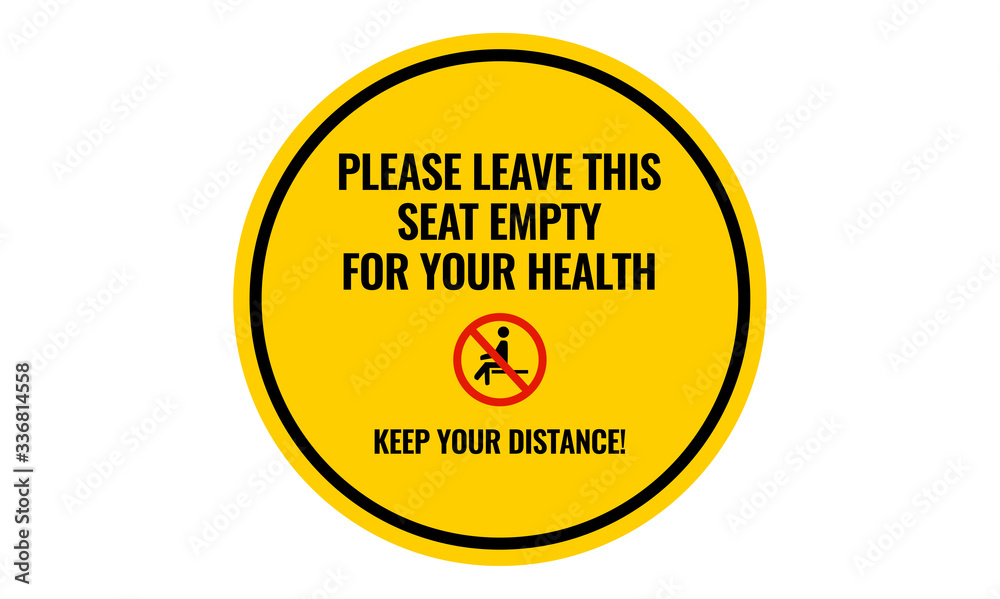 public transport please leave this seat empty for your health social ...