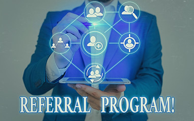 Poster - Handwriting text writing Referral Program. Conceptual photo internal recruitment method employed by organizations