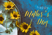 Mothers Day Sunflowers On Blue Vintage Texture Background For Holiday Graphic.